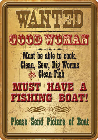Wanted Good Woman Sign