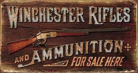 Tin Sign - Winchester - Rifles & Ammo