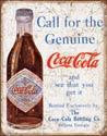 Tin Sign Coke - Call For The Geniune